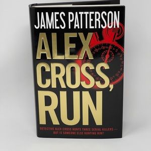 ALEX CROSS, RUN Hardback Book by James Patterson